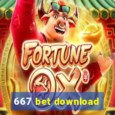 667 bet download